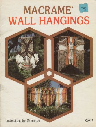 Macrame Wall Hangings Vintage 1977 Pattern Book - 15 Projects