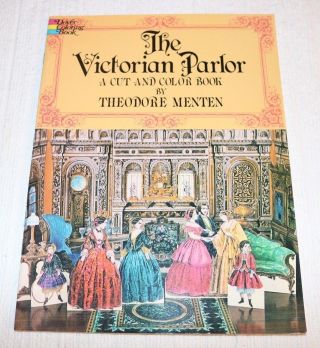 Vintage The Victorian Parlor Cut And Color Book,  Theodore Menten,  1975,