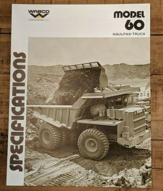 Vintage Wabco Construction & Mining Haulpak Truck Model 60 Spec Sheet Brochure