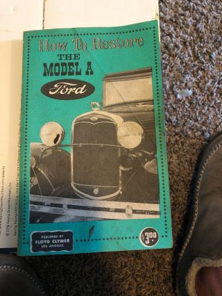 How To Restore The Model A Ford By Floyd Clymer,  Vintage Book 223 Pg Paperback