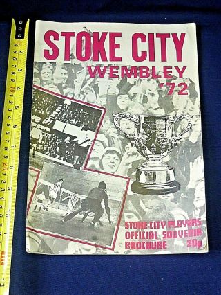 Stoke City Wembley 1972 Players Official Souvenir Brochure Vintage Old Vgc Scfc