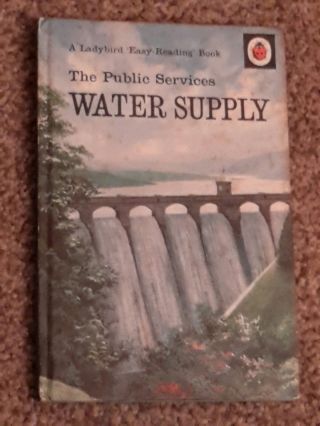 Vintage Ladybird Book The Public Services Water Supply 606e 1st Edition