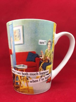 Vintage Anne Taintor Porcelin Mug Cup " When I " M Happy " 10oz Nm