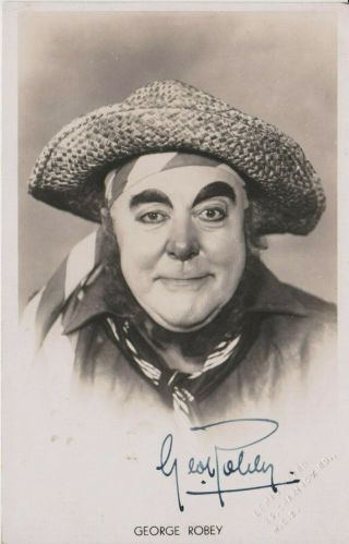 George Robey - The Prime Minister Of Mirth Vintage Ink Signed Pic