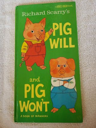 Vintage 1984 Pig Will and Pig Won ' t Knee High Book by Richard Scarry - Manners 2