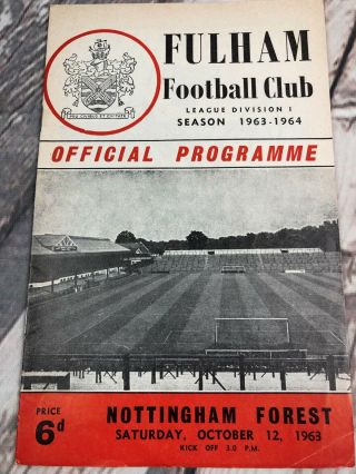 Fulham Fc V Nottingham Forest Fc Oct 1963 Div 1 Vintage Football Program