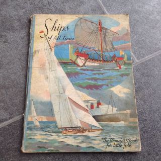 Vintage Illustrated Book Ships Of All Times - The Wonder Book For Little Folk 23