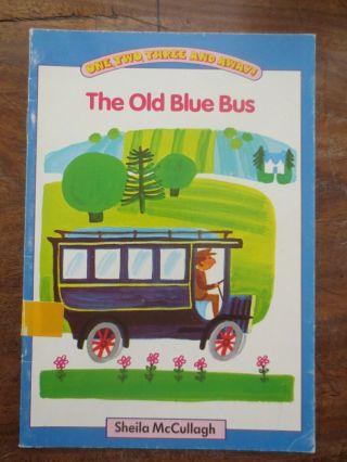 Sheila Mccullagh Book The Old Blue Bus One Two Three Vintage Early Reading