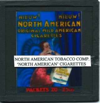 1 X Vintage Glass Slide Advertisement North American Cigarettes - Not Turmac