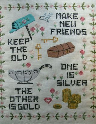 Vtg Completed Embroidery Applique Sampler Make Friends Keep The Old Unframed