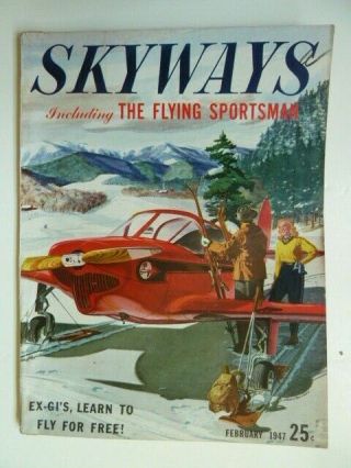 Vintage Skyways Magazines - 1947 - You Choose