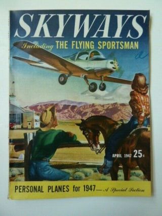 Vintage SKYWAYS Magazines - 1947 - YOU CHOOSE 3
