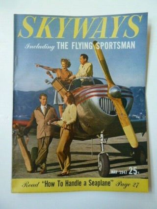 Vintage SKYWAYS Magazines - 1947 - YOU CHOOSE 4