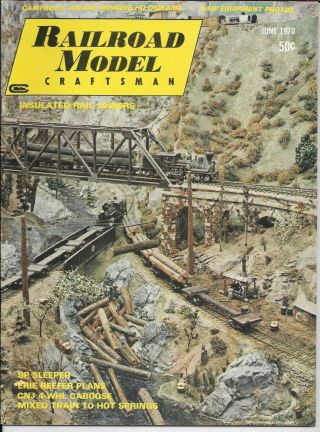 Railroad Model Craftsman,  June 1970,  Cover: Campbells 