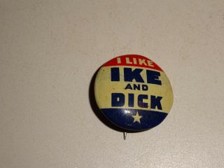 Vintage “i Like Ike And Dick” Political Campaign Button By Green Duck Company