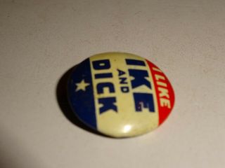 VINTAGE “I LIKE IKE AND DICK” POLITICAL CAMPAIGN BUTTON by Green Duck Company 2