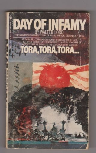 Day Of Infamy By Walter Lord 1970 Pearl Harbor.  Bantam Books Vintage Paperback
