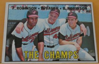 1967 Topps Vintage Baseball The Champs F Robinson H Bauer B Robinson Card 1