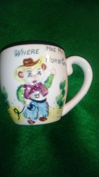 Child Mug Cup Where Has My Horse Gone Cowboy Horse Bottom Anthropomorphic Vtg