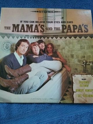 Vintage The Mamas And The Papas " If You Can Believe Your Eyes And Ears " Vinyl Lp