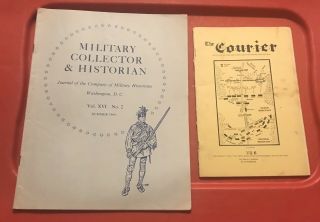 Military Collector Historian & The Courier - Vintage Publications - 1975 & 1964