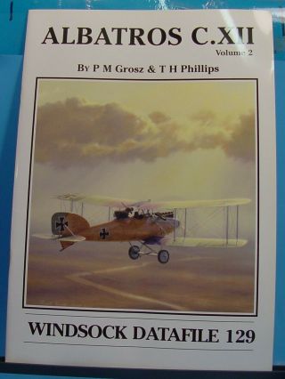 1/72 - 1/48 - 1/32 Wwi Airplane Windsock Datafile 129 Albatros C.  Xii Volume 2