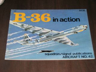 B - 36 Bomber In Action Squadron Signal Publications Aircraft 42