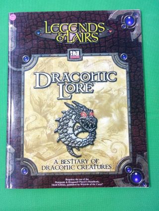 Legends And Lairs Draconic Lore Dungeons And Dragons 3rd Edition Sc