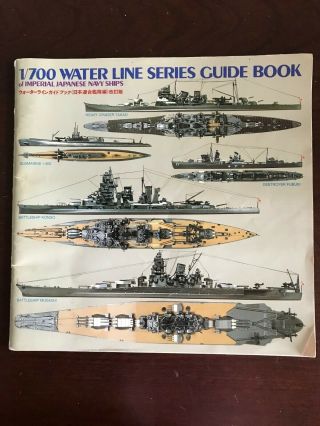 1/700 Water Line Series Guide Book Of Imperial Japanese Navy Ships,  No English