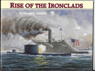 Pictorial Histories Rise Of The Ironclads,  Softcover Reference Vf,  Php 905 St