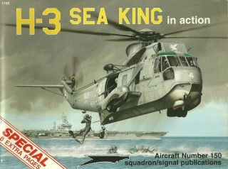 H - 3 Sea King In Action Squadron Signal Book 1150