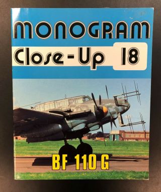 Monogram Close - Up 18: Bf 110 G - Paperback 1986