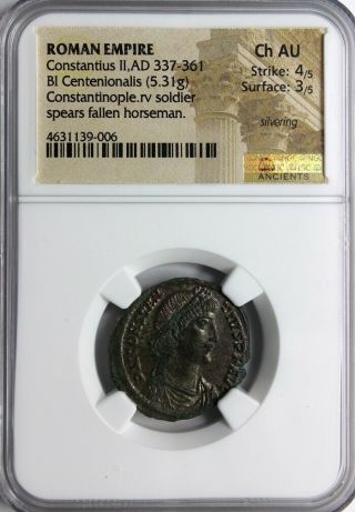 ROMAN EMPIRE Constantius II,  AD 337 - 361 BI Centenionalis NGC Ch AU,  4/5,  3/5 2