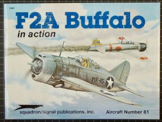 " F2a Brewster Buffalo In Action " Book - Squadron Signal 81 - Bw & Color Plates