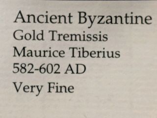 Byzantine Gold Coin Tremissis Maurice Tiberius 582 - 602 AD 3