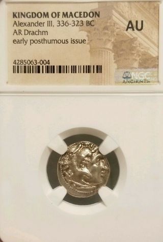 Kingdom Of Macedon Alexander Iii Drachm Ngc Au Ancient Silver Coin The Great