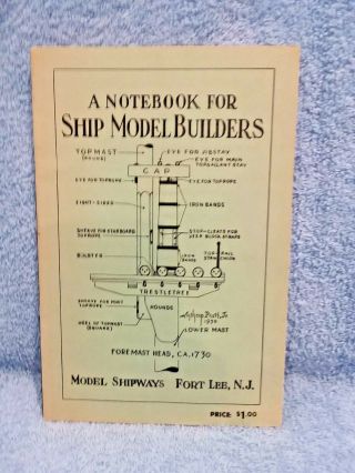 Vintage Notebook For Ship Model Builders 1950,  By Winthrop Pratt Jr.  ; Boats