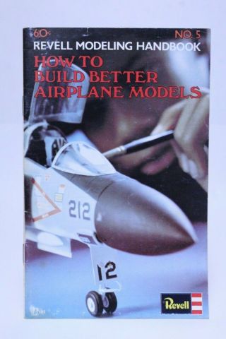 Vintage Revell Modeling Handbook How To Build Better Airplane Models No.  5