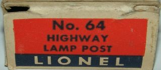POSTWAR LIONEL 64 HWY.  LAMP POST,  OB& FINIAL CB C - 9 1945/46 ONLY 2