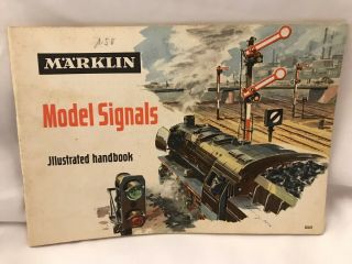 Vintage Marklin Model Signals Illustrated Handbook Model Railroading