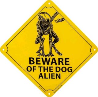 Alien - Beware Of The Dog Alien Tin Sign - Iko1373