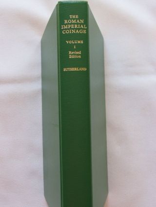 Roman Imperial Coinage Volume I From 31bc - Ad69 Revised Sutherland London 1984