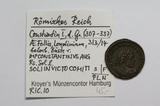 Ancient Roman Constantin I (307 - 337) Follis Sharp Details B24 Z7673