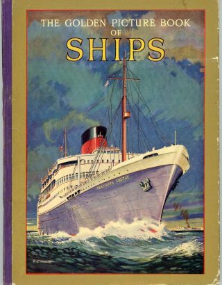 Vintage British Childrens Golden Picture Book Of Ships Ward Lock 1950 Queen Mary
