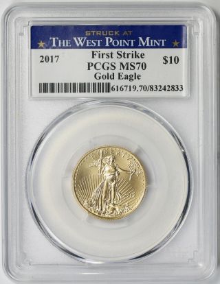 2017 Struck At West Point Gold Eagle $10 1/4 Oz Ms 70 Pcgs First Strike