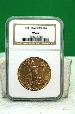 1908 D Motto United States Twenty Dollar Gold Coin Ngc Ms62