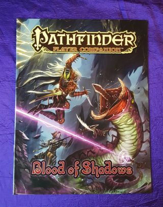 Pathfinder Player Companion - Blood Of Shadows