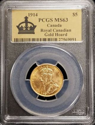 1914 $5 Canada Gold Coin From The Royal Canadian Gold Reserve Hoard Pcgs Ms63