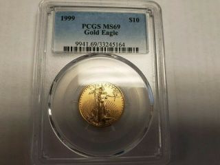 Pcgs Ms69 $10 Gold Eagle 1/4 Oz.  1999 Coin
