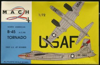 1/72 Mach 2 Models North American B - 45 Tornado Bomber